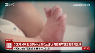 Sorrento il dramma di Claudia per riavere suo figlio  Storie italiane 25092024 [upl. by Solahcin]