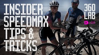 Insider Speedmax Tips and Tricks  360 Lab Ep 2 [upl. by Nrevel979]