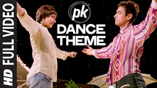 PK Dance Theme  PK  Ankit Tiwari  Aamir Khan Anushka Sharma  TSeries [upl. by Aranat]