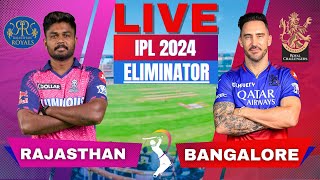 🔴 Live IPL 2024 RCB vs RR Live Match Bengaluru vs Rajasthan  IPL Live Score amp Commentary cricket [upl. by Ellenaej]