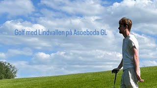 Golf med Lindvallen på Aspeboda GK [upl. by Tacy338]