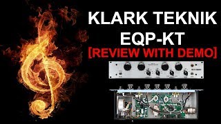 Klark Teknik EQPKT Review with DEMO [upl. by Ael674]