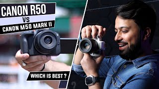 Canon M50 Mark ii Vs Canon R50  Which Is Best [upl. by Nnod644]