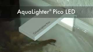 Aqualighter® Pico LED für Nano Aquarien  Aqualighter® Pico LED for Nano Aquariums [upl. by Evot]