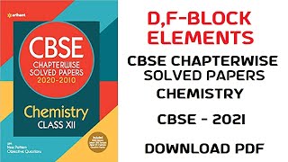 Download Arihant CBSE Chapterwise Solved Papers Class 12 Chemistry PDF  df  BLOCK ELEMENTS [upl. by Zysk]