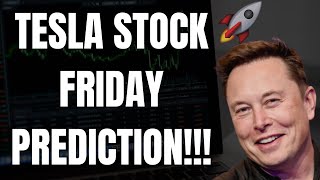 🔥 TESLA STOCK FRIDAY PREDICTION TSLA SPY NVDA AAPL AMZN COIN META AMD amp QQQ PREDICTIONS [upl. by Alegnat]