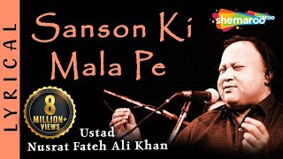 Sanson Ki Mala Pe by Nusrat Fateh Ali Khan  Hit Hindi Songs with Lyrics [upl. by Korb]