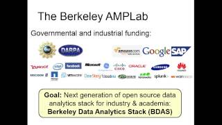 Intro to Big Data the AMPLab and the Berkeley Data Analytics Stack  UC Berkeley AmpLab 2013 [upl. by Ocramed82]