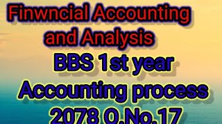 BBS 1st year ACCOUNTING PROCESS Chapter 3 2078 QNo17 long question [upl. by Akcinahs]