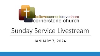 Cornerstone Church Worship Service  1724 [upl. by Annawoj]