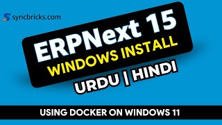 ERPNext Docker Installation on Windows 11  Urdu Hindi [upl. by Brom]