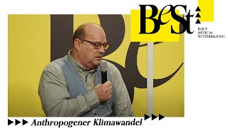 Anthropogener Klimawandel und seine Folgen  BeSt 2024 Wien [upl. by Williamsen5]