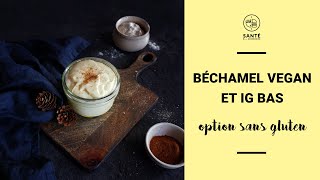 Béchamel IG bas et vegan  recette express JOUR 1 [upl. by Yvad]