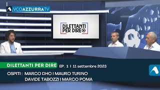 11 settembre 2023  Dilettanti per dire 202324  puntata 1 [upl. by Ierna]