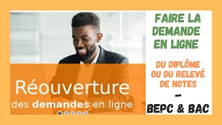 Demandes En Ligne  Diplôme amp Relevés De Notes du BEPC Et Du BAC [upl. by Akeret]