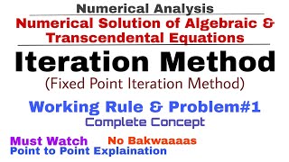 10 Fixed Point Iteration Method  Working Rule amp Problem1  Iteration Method  Numerical Methods [upl. by Eupheemia]