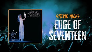 Stevie Nicks  Edge of Seventeen  Lyrics [upl. by Hube]