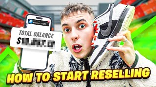 HOW TO START RESELLING SNEAKERS IN 2024 [upl. by Gladys]