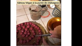 Recettes Véganes  gâteau de châtaignes à la purée de châtaigne [upl. by Maurreen]