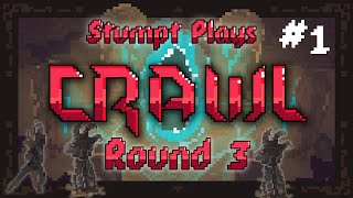 Stumpt Plays  Crawl  Round 3  1  Where My Slimes At [upl. by Azalea]