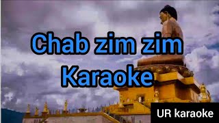 chab zim zim karaoke without vocal [upl. by Glynas]