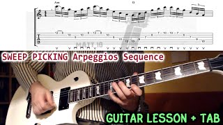 Sweep Picking Arpeggios Sequence GUITAR LESSON with TAB [upl. by Tu]