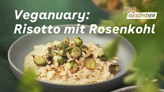 Veganuary – veganes Risotto mit Rosenkohl  AOK [upl. by Eanrahs]