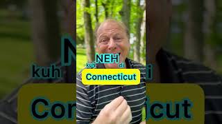 How do you say Connecticut [upl. by Sansbury]