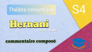 Hernani commentaire composé  drame romantique S4 s4 Étudesfrançaises [upl. by Krall]