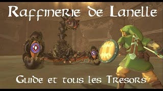 The Legend of Zelda Skyward Sword  La Raffinerie de Lanelle Guide  coffres [upl. by Sidras493]