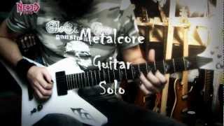 Metalcore guitar solo  Neogeofanatic [upl. by Main]