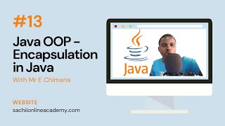 13 Java OOP  Encapsulation in Java  Getters and Setters Methods in Java [upl. by Ajax152]