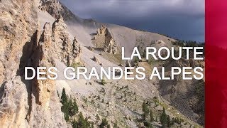 La route des Grandes Alpes  Emission intégrale [upl. by Berlinda]