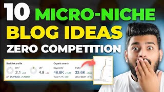 10 Micro Niche Blog Topics 2023  Competition ZERO  Blogging Niche Ideas 2023 [upl. by Oiramad]