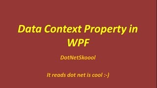 Data Context Property in WPF [upl. by Nikaniki720]