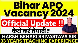 Good News  Bihar APO Vacancy 2024  Official Update  APO Preparation  Batch  Pariksha Refresher [upl. by Fernandez]