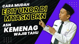 tutorial ASN  Cara Edit Unor unit organisasi Tidak Aktif Di Website MyASN BKN untuk ASN Kemenag [upl. by Yennaiv]