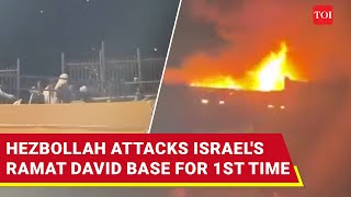 Big Israels Ramat David Airbase Hit Hezbollahs Deepest Strikes Since October  Watch [upl. by Dickinson]