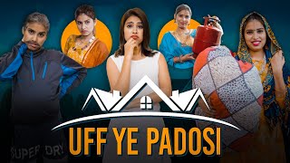 Uff Ye Padosi  SBabli [upl. by Anehsak]