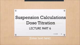 Suspension Calculations Dose Trituration [upl. by Bond]