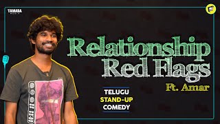 Relationship Red Flags Ft Amar Telugu StandUp Comedy  MicKiKirkiri  Full Meals [upl. by Neala]