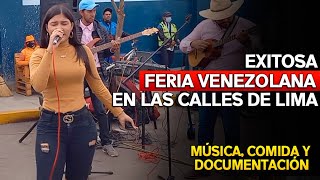 Feria venezolana en las calles de Lima Servicios gratuitos atención médica música y comida [upl. by Eniffit]