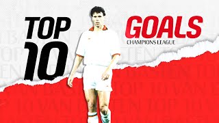 Marco van Basten Top 10 Champions League Goals  Collection [upl. by Esirrehc]