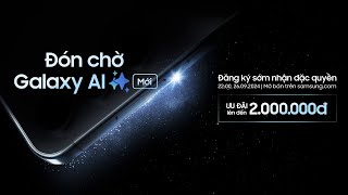 Đón chờ Galaxy AI mới lúc 2200 giờ ngày 26092024  Samsung [upl. by Pine]