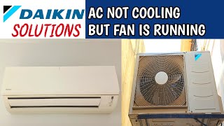 Daikin AC Not Cooling But Fan Is Running  AC Not Working  Troubleshooting Tips [upl. by Kelsy]