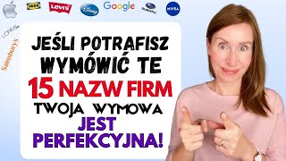 Czy potrafisz wymówić te 15 nazw MAREK FIRMOWYCH Jeśli tak Twoja angielska wymowa jest PERFEKCYJNA [upl. by Maurine]