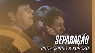 Chitãozinho amp Xororó  Separação Sinfônico 40 Anos [upl. by Laidlaw369]