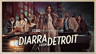 BET Original Series  Diarra From Detroit  EP 1  Chasing Ghosts [upl. by Aicitel87]