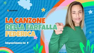 Canzone della Farfalla Federica [upl. by Aened]