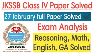 JKSSB Class IV Exam  27 February Full Paper Solved  All Sections Covered Answer key  Analysis [upl. by Hoag]